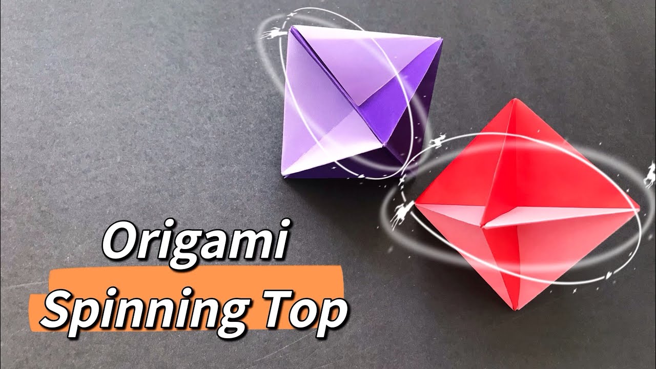 Spinning Top / Fun & Easy Origami /Paper Craft - YouTube