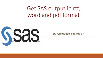 Get SAS output in rtf, word and pdf