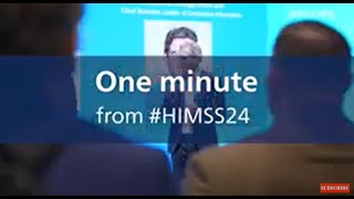 One Minute from HIMSS: Customer Insights
