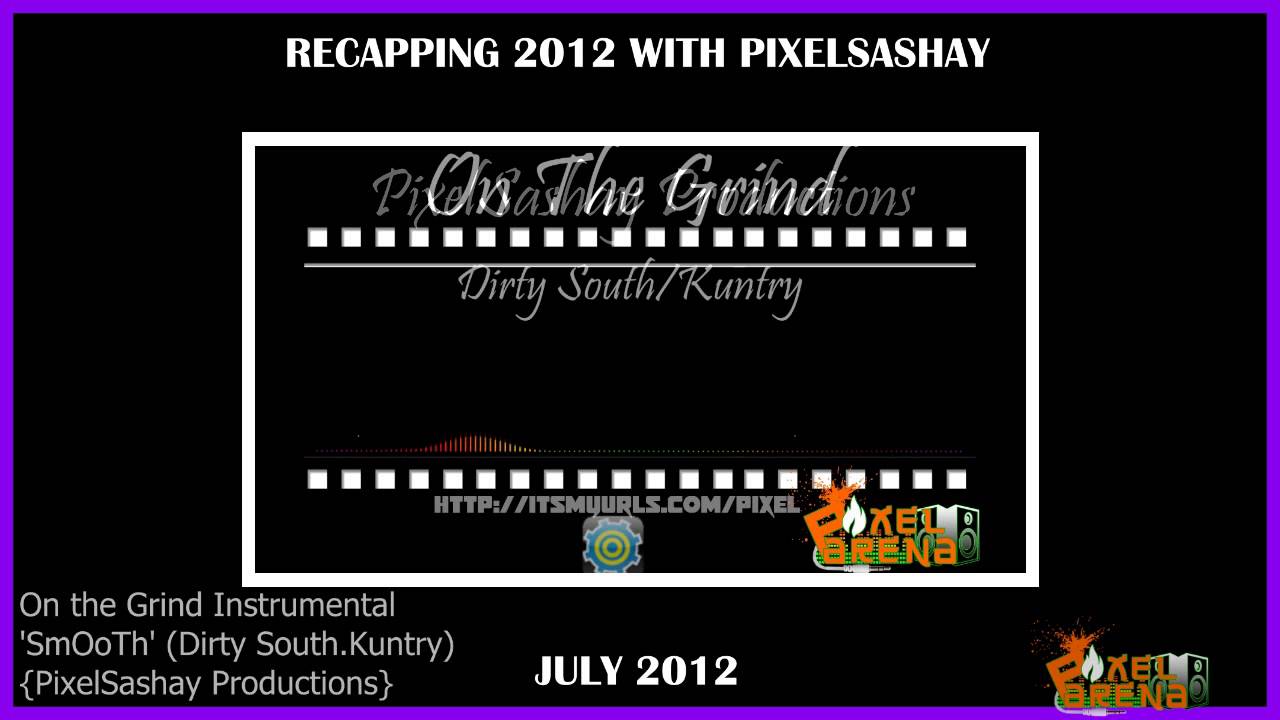 Recapping 2012 With PixelSashay 1 of 3