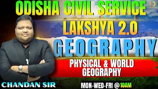 OPSC OCS Prelims 2025-26 Geography : PHYSICAL &amp; WORLD GEOGRAPHY Concept &amp;MCQs |  Prelims Geography