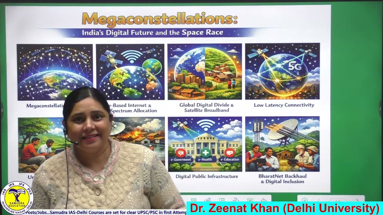 Full Class: Megaconstellations: India’s Digital Future and the Space Race