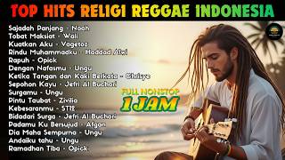 Baru! Lagu Religi Indonesia Versi Reggae yang Lagi Viral 🔥AI Cover 🌙 Nonstop Playlist 1 Jam