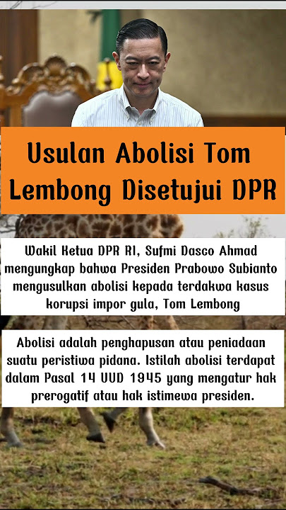 Usulan Abolisi Tom Lembong Disetujui DPR #beritaviral #beritaterkini #tomlembong