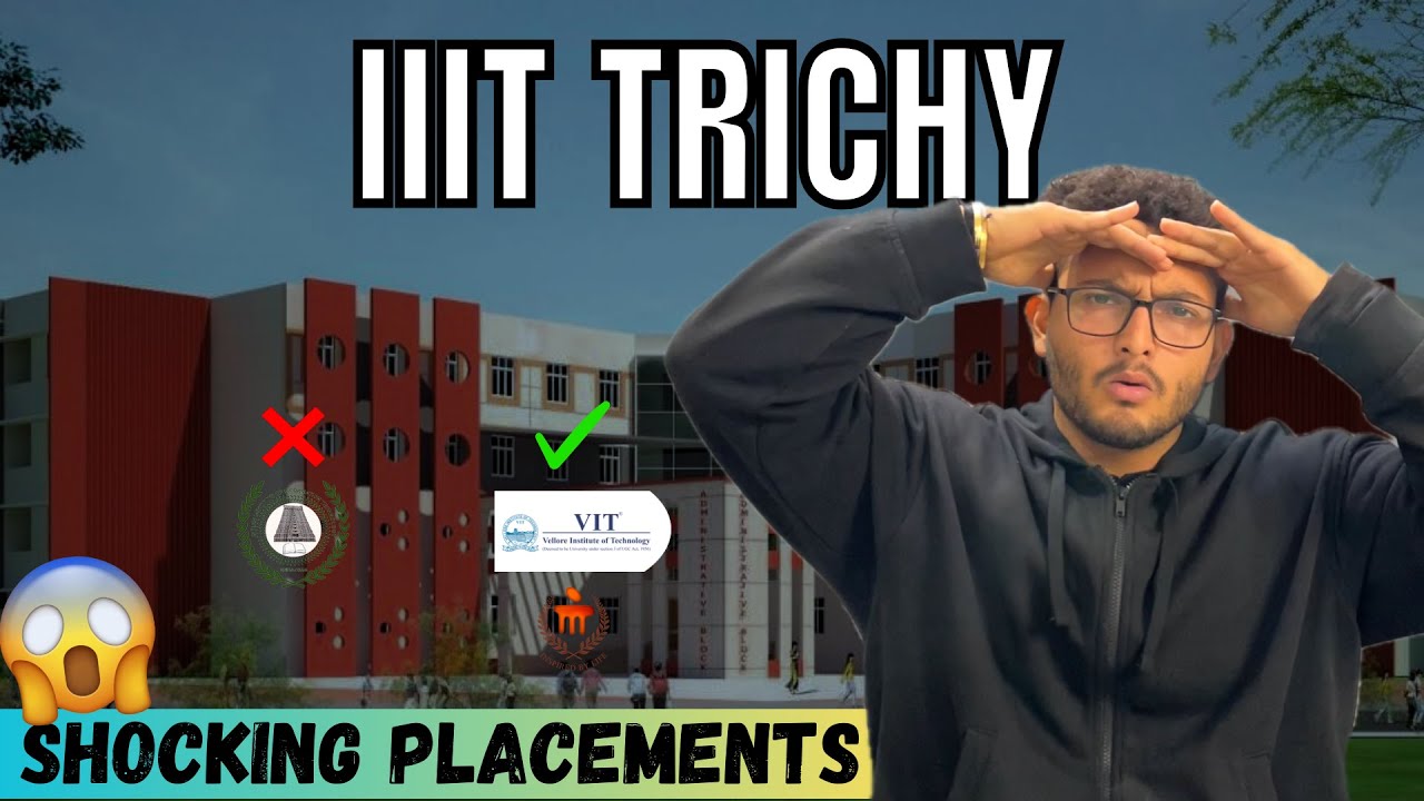 IIIT TRICHY Detailed Review | Worst IIIT ?😱| Placement | Campus | Hostel | Fees | Sahil Gohri
