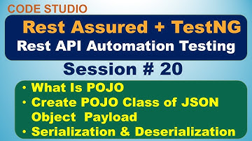 Rest Assured API Testing Session # 20-Create POJO Class of JSON data| Serialization| Deserialization