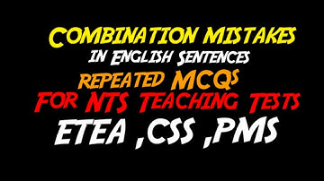 English Grammar|Combination Mistakes|NTS TeachingTESTS|Etea|CSS|PMS|Sentence Correction|Lectures|
