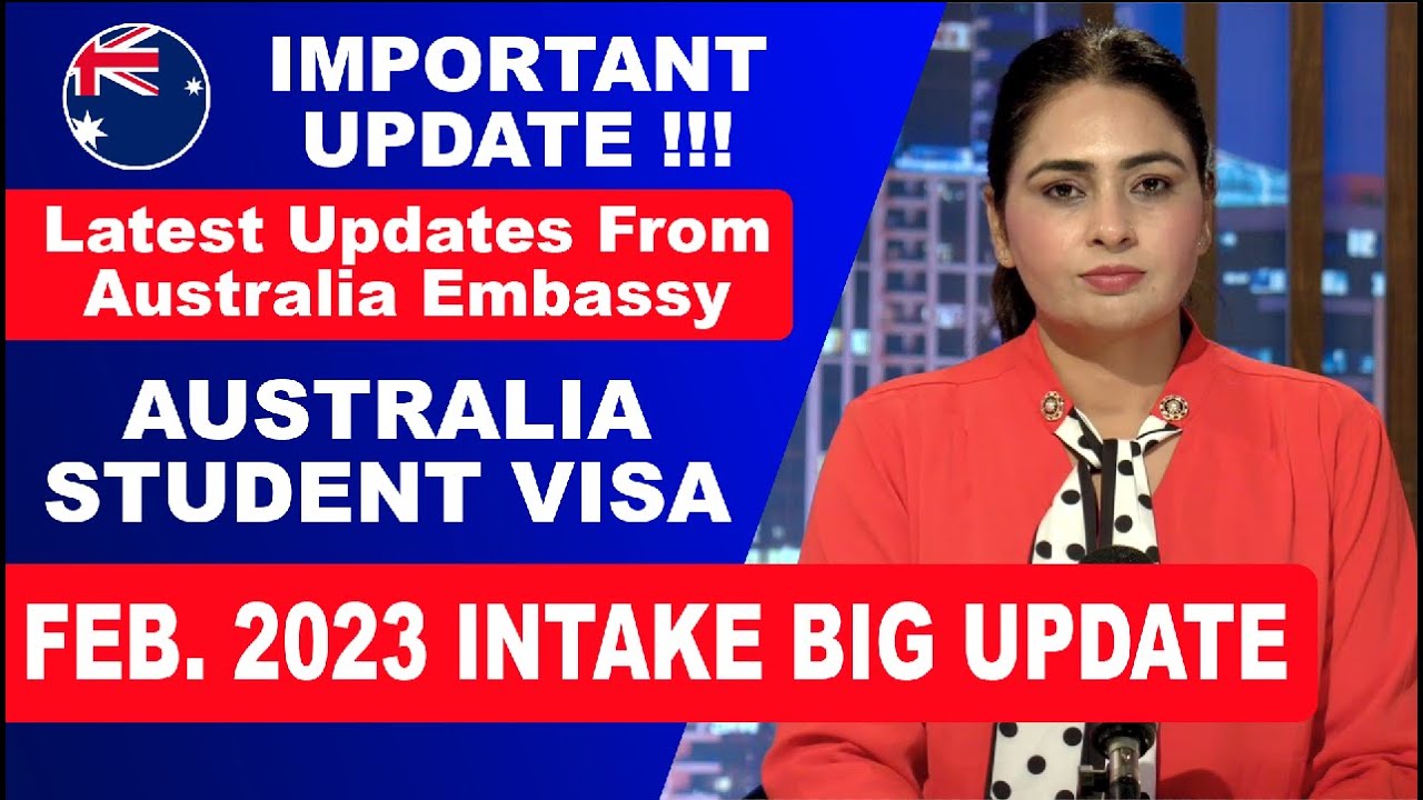 Australia feb 2023 intake important update latest updates from
