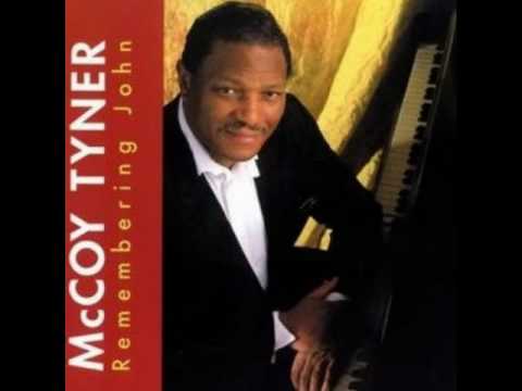 McCoy Tyner - India [Remembering John] 1991