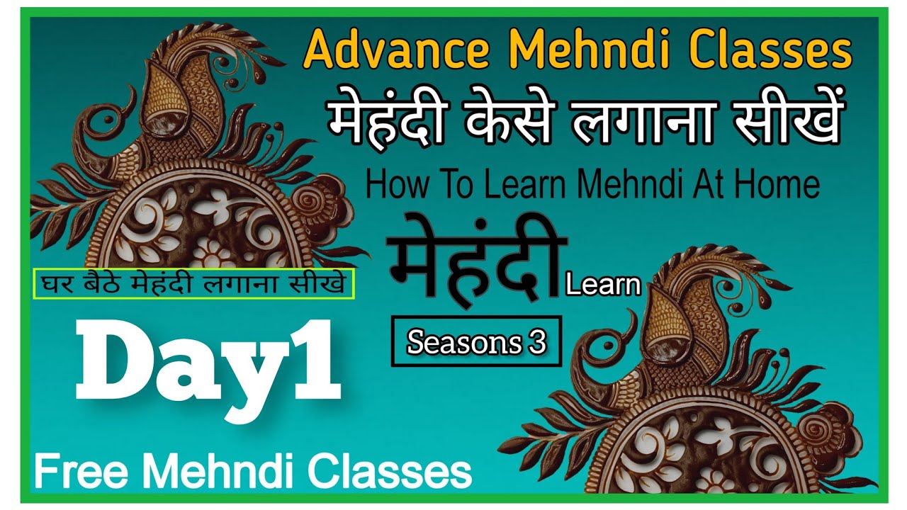 advance-mehndi-tutorial-day-1-mehndi-class-1-how-to-learn-mehndi