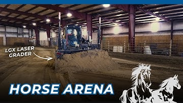 Perfect Footing for Every Ride | LGX Laser Grader Levels Horse Arena Floors