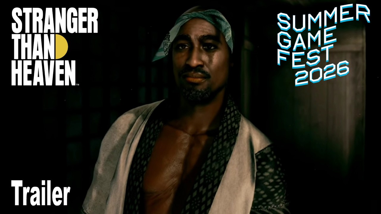 Stranger Than Heaven Release Date Trailer | Summer Game Fest 2026
