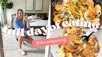 FULL DAY OF EATING | 16 Weeks Pregnant