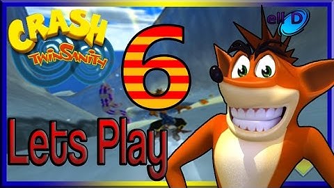 Crash Twinsanity Lets Play -Part 6-