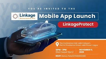 Linkage Assurance Plc Mobile App Launch #LinkageProtect