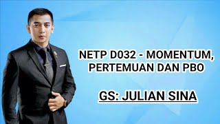 NETP D032 - MOMENTUM, PERTEMUAN DAN PBO (JULIAN SINA)