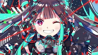 Nightcore - Azalea | Electro