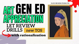 ARTS APPRECIATION LET REVIEW DRILLS
