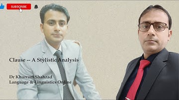 Clause -- A Stylistic Analysis