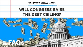 Famous Debt ceiling: Will it be raised and what could happen if it doesn't? | Just the FAQs Wealth