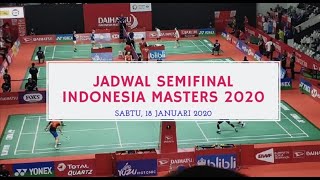 JADWAL SEMIFINAL INDONESIA MASTER 2020 | SABTU,  18 JANUARI 2020