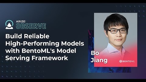 BentoML On Building Reliable High Performing Model Applications