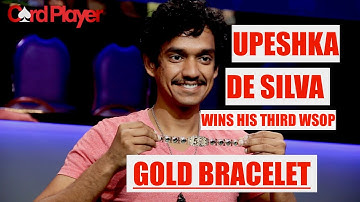 2019 WSOP: Upeshka De Silva Wins His Third Bracelet