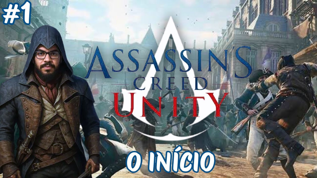 O Início - Assassin's Creed Unity - YouTube