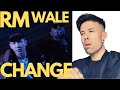 RM WALE CHANGE REACTION - THE MESSAGE IS POWERFUL !!!