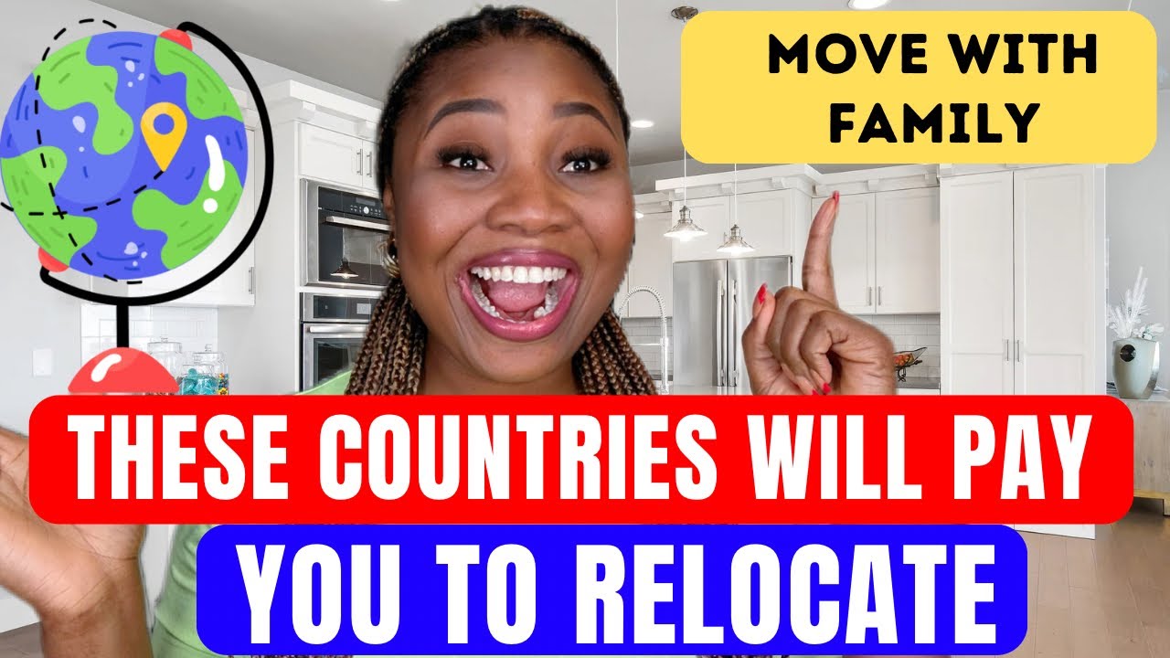 Get Paid To Relocate To These Countries For Free 