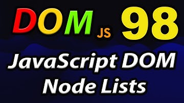 JavaScript HTML DOM Node Lists. #98