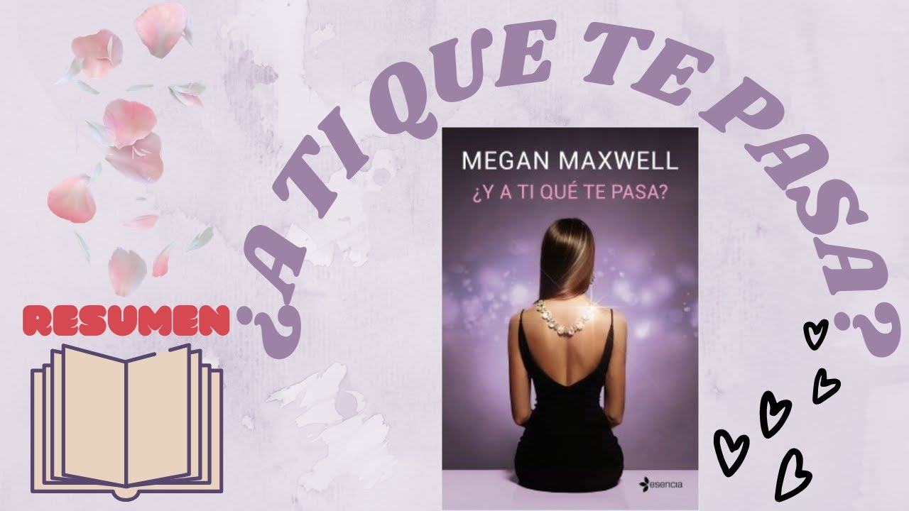 Ebook ¿Y A TI QUÉ TE PASA? EBOOK de MEGAN MAXWELL