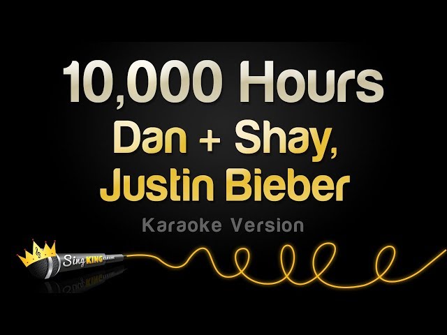 Dan + Shay, Justin Bieber - 10,000 Hours (Karaoke Version) class=