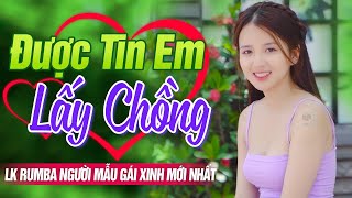 Được Tin Em Lấy Chồng ♥LK Rumba Nhạc Vàng Bolero Người Mẫu Gái Xinh ÍT QUẢNG CÁO - Vừa Nghe Vừa Ngắm