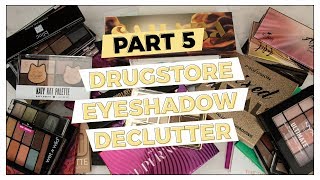 Affordable Eyeshadow Palette Declutter - Part 5 & Totals