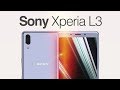 Обзор Sony Xperia L3- бюджетник, который нагибает Xiaomi?!