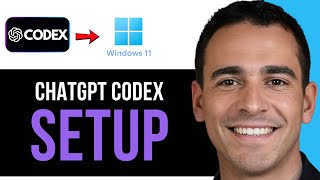 How To Get ChatGPT Codex on Windows 11 | Step by Step Guide for 2026