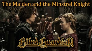 Watch Blind Guardian The Maiden And The Minstrel Knight video