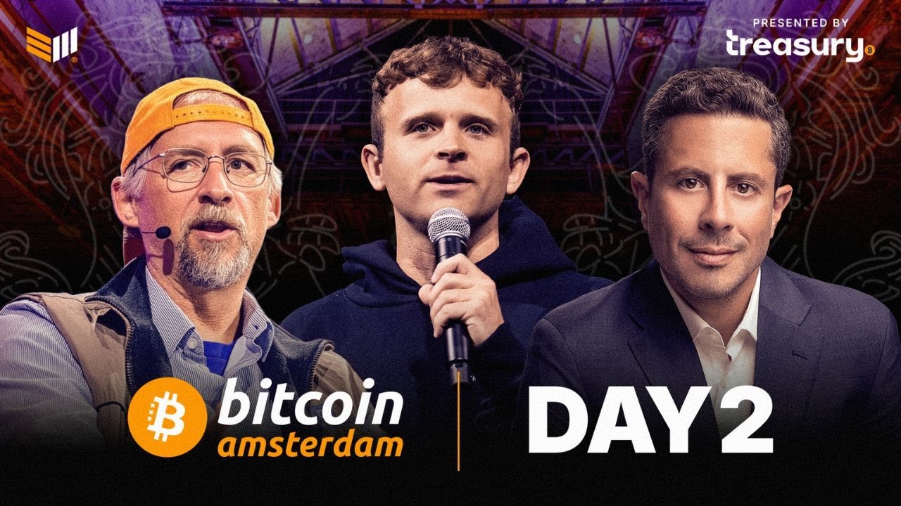 Bitcoin Amsterdam 2025 | Day 2 Livestream