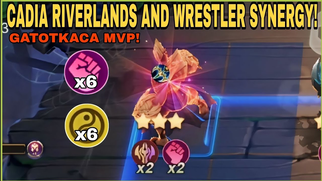 GATOTKACA MVP! CADIA RIVERLANDS AND WRESTLER THE BEST SYNERGY COMBO! | MAGIC CHESS | MLBB