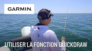Garmin Tuto Pêche Comment Utiliser La Fonction Quickdraw