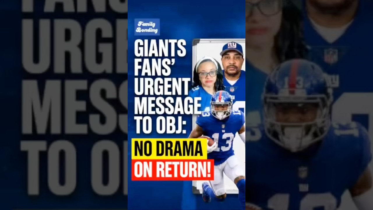 📢 NY Giants Mom & Son Say to OBJ : 