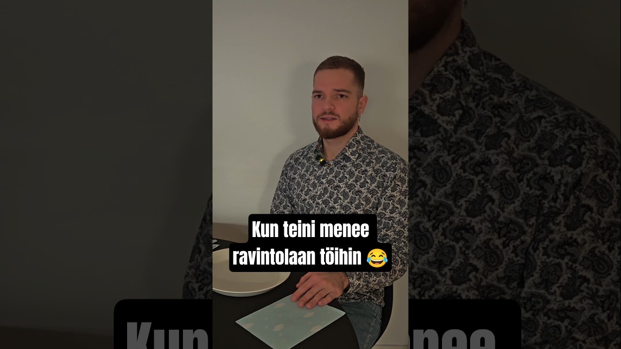 Kun teini menee ravintolaan töihin 😂 