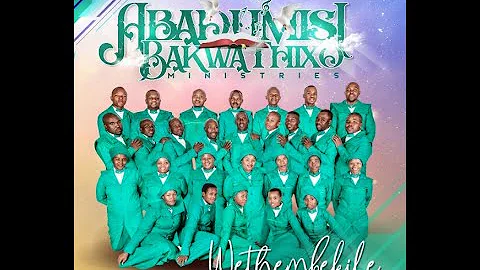 Abadumisi Bakwa Thixo Ministries - Wethembekile Umsindisi