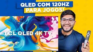 COMPREI a TV QLED mais BARATA do MERCADO HOJE! TCL C645 55' com 120hz para JOGOS!