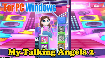 My Talking Angela 2 for PC - How to play My Talking Angela 2 on Windows
