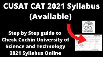 CUSAT CAT 2021 Syllabus (Available) - How to Check Cochin University of Science 2021 Syllabus