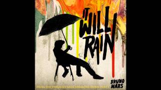 Bruno Mars- It Will Rain (HQ)