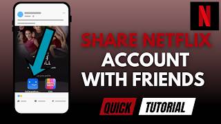 How To Share Netflix Account With Friends