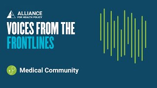 Voices from the Frontlines: Episode 5 | Medical Community